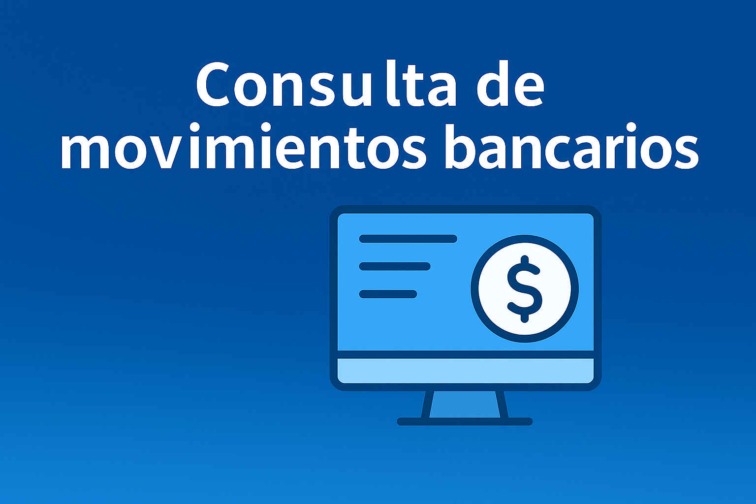 Consulta de Movimientos Bancarios